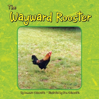 Paperback The Wayward Rooster Book