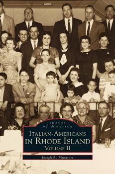 Hardcover Italian-Americans in Rhode Island: Volume II Book