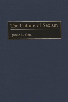 Hardcover The Culture of Sexism Book