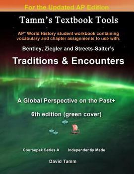 Paperback Bentley's Traditions & Encounters+ 6th Edition (Updated) Student Workbook: Relevant chapter assignments tailor-made for the Bentley text reflecting th Book