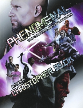 Paperback Phenomenal: Good Versus Evil Just Got a Makeover Book