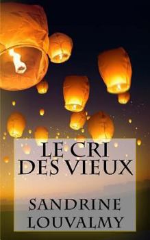 Paperback Le cri des vieux [French] Book