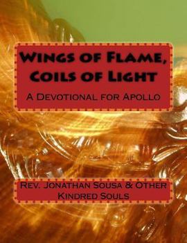 Paperback Wings of Flame, Coils of Light: A Devotional for Apollo Book