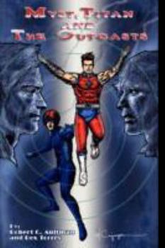 Paperback Myst, Titan and the Outcasts Book