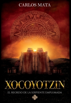 Hardcover Xocoyotzin [Spanish] Book