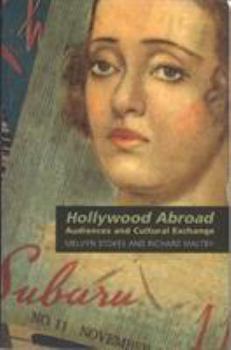 Paperback Hollywood Abroad: Audiences and Cultural Exchange Book