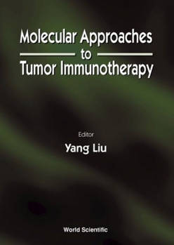 Hardcover Molecular Approaches to Tumor Immunotherapy Book
