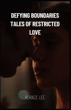 Paperback Defying Boundaries: Tales Of Restricted Love Book