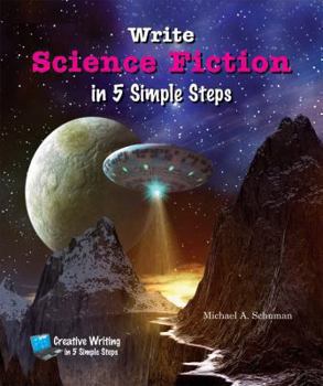 Library Binding Write Science Fiction in 5 Simple Steps Book
