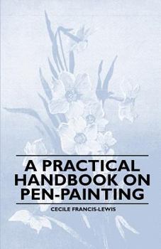 Paperback A Practical Handbook on Pen-Painting Book