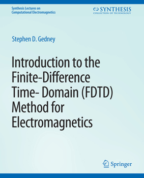 Paperback Introduction to the Finite-Difference Time-Domain (Fdtd) Method for Electromagnetics Book