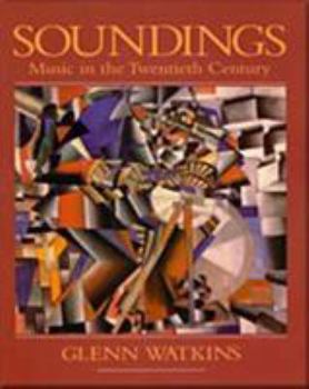 Paperback Soundings: Music in the Twentieth Century Book