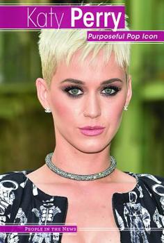 Paperback Katy Perry: Purposeful Pop Icon Book