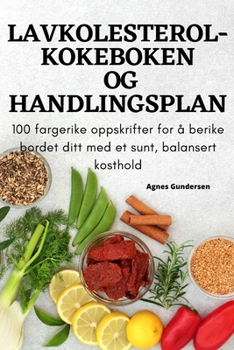 Paperback Lavkolesterol-Kokeboken Og Handlingsplan [Norwegian] Book