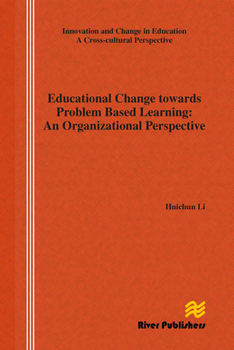Paperback Educational Change Towards Problem Based Learning: An Organizational Perspective Book