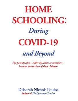 Paperback Home Schooling: During COVID-19 and Beyond Book