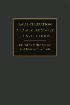 Hardcover Emu Integration and Member States' Constitutions Book