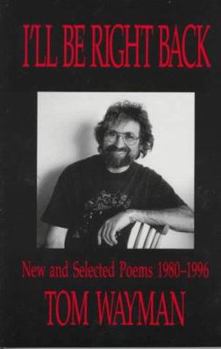 Paperback I'll Be Right Back: New and Selected Poems Book