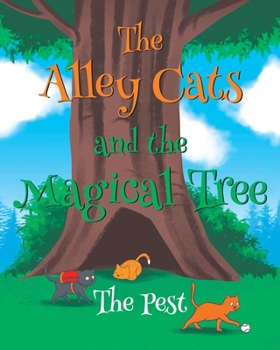 Paperback The Alley Cat and the Magical Tree Book