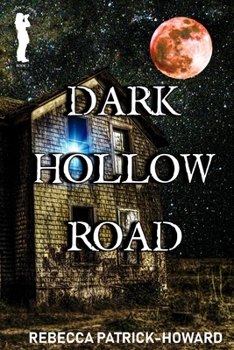 Dark Hollow Road - Book #3 of the Taryn's Camera