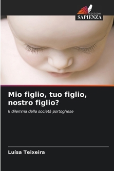 Paperback Mio figlio, tuo figlio, nostro figlio? [Italian] Book