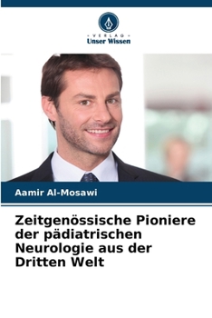 Paperback Zeitgenössische Pioniere der pädiatrischen Neurologie aus der Dritten Welt [German] Book