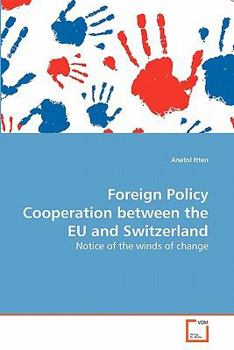 Paperback Foreign Policy Cooperation between the EU and Switzerland Book