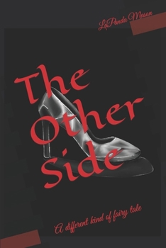 Paperback The Other Side: A different kind of fairy tale Book