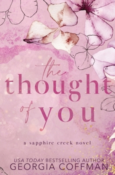 Paperback The Thought of You: A Small Town Romance Book