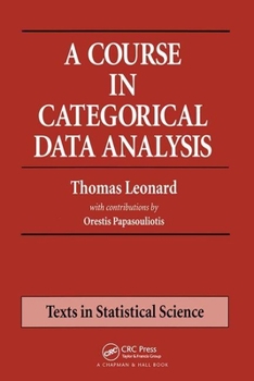 Hardcover A Course in Categorical Data Analysis Book