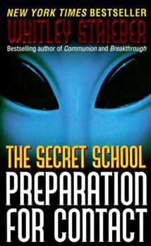 Mass Market Paperback The Secret School: Preparation for Contact Book
