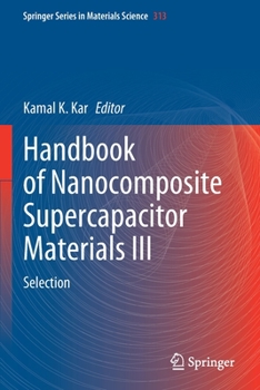 Paperback Handbook of Nanocomposite Supercapacitor Materials III: Selection Book