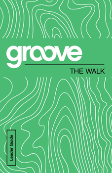 Paperback Groove: The Walk Leader Guide Book