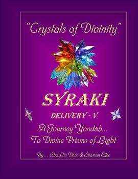 Paperback Crystals of Divinity: SYRAKI Delivery - V Book