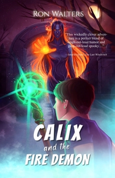 Paperback Calix and the Fire Demon Book