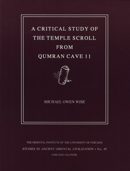 Paperback A Critical Study of the Temple Scroll from Qumran Cave 11 Book