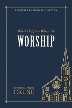 Paperback What Happens When We Worship Book