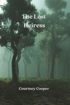 Paperback The Lost Heiress Book