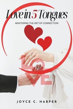 Paperback Love in 5 Tongues: Mastering the Art of Connection Book