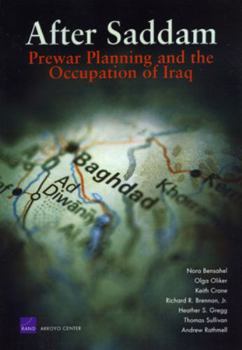 Paperback After Saddam: Prewar Planning and the Occupation of Iraq Book