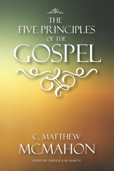 Paperback The Five Principles of the Gospel Book