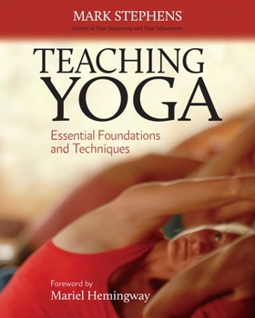 Paperback Teaching Yoga: Essential Foundations and Techniques Book