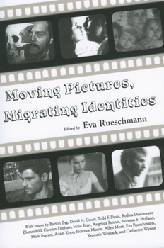 Paperback Moving Pictures, Migrating Identities Book