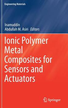Hardcover Ionic Polymer Metal Composites for Sensors and Actuators Book