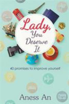 Paperback Lady, You Deserve It: 40 promises to improve yourself Book