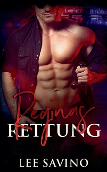 Reginas Rettung (Kantige Helden) (German Edition)