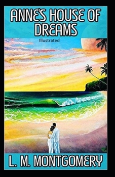 Paperback Anne's House of Dreams Illustrated Book