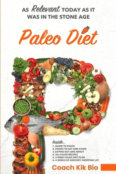 Paperback Paleo Diet: As Relevant Today As it was in the Stone Age Book