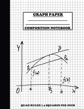 Graph Paper Composition Notebook. Quad Ruled|4 Squares Per Inch: Grid Notebook/Grid Paper Journal 8.5x11 in. Function