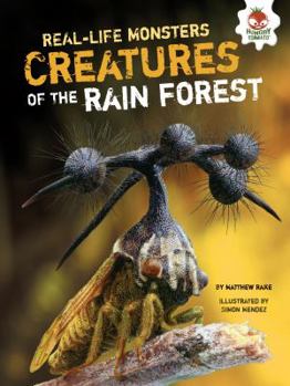 Creatures of the Rain Forest - Book  of the Real-Life Monsters